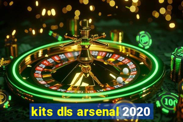 kits dls arsenal 2020